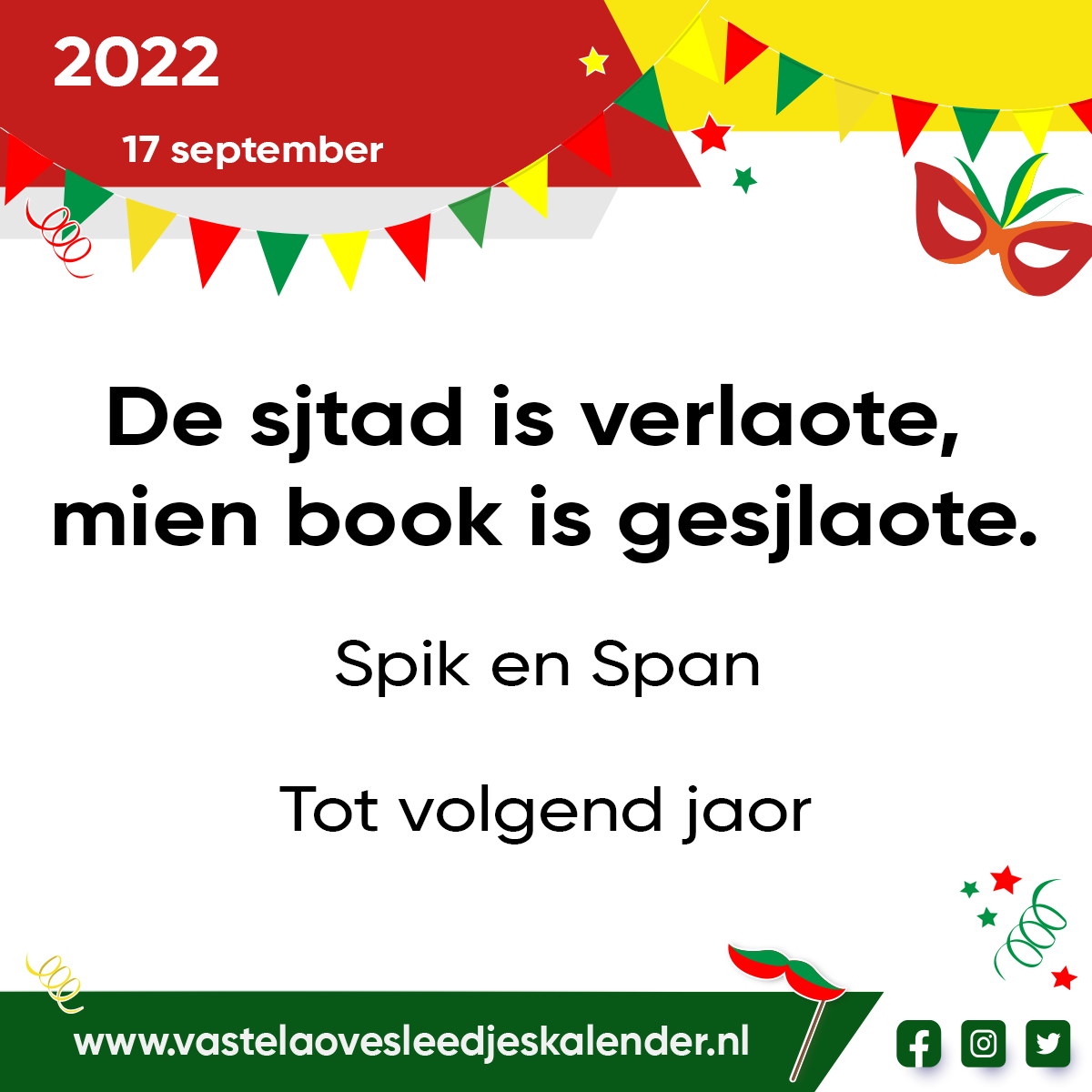 De sjtad is verlaote, mien book is gesjlaote.