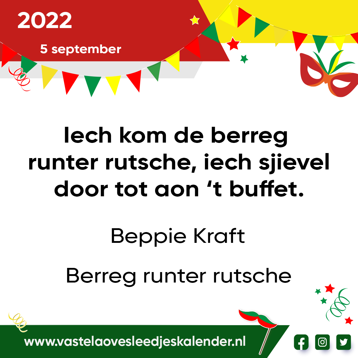 Iech kom de berreg runter rutsche, iech sjievel door tot aon ’t buffet.