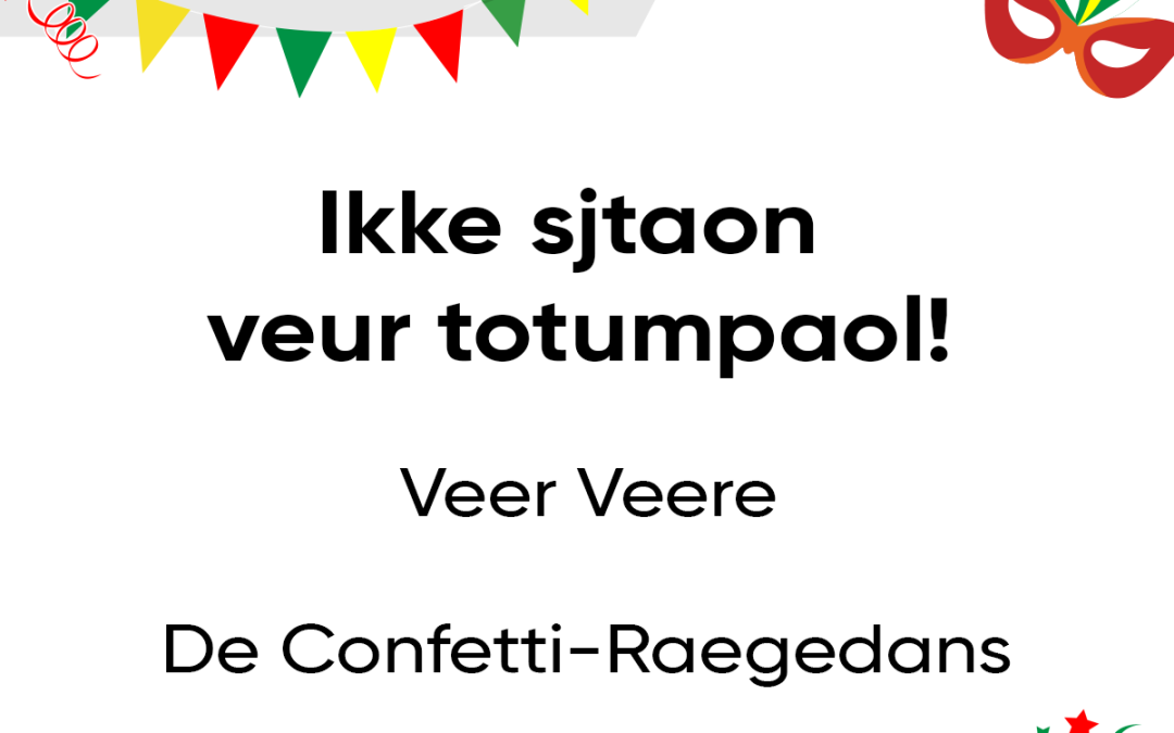 Ikke sjtaon veur totumpaol!