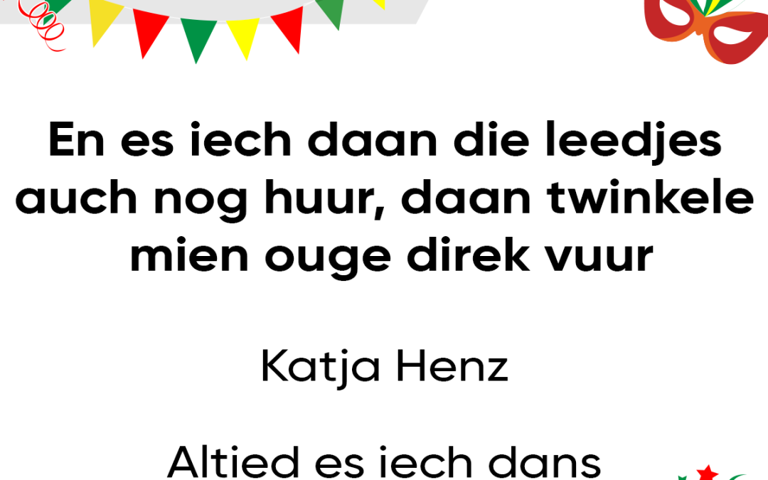 En es iech daan die leedjes auch nog huur, daan twinkele mien ouge direk vuur