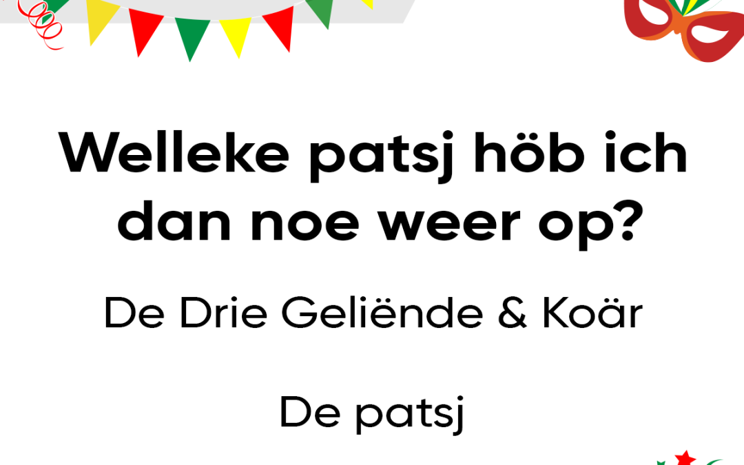 Welleke patsj höb ich dan noe weer op?