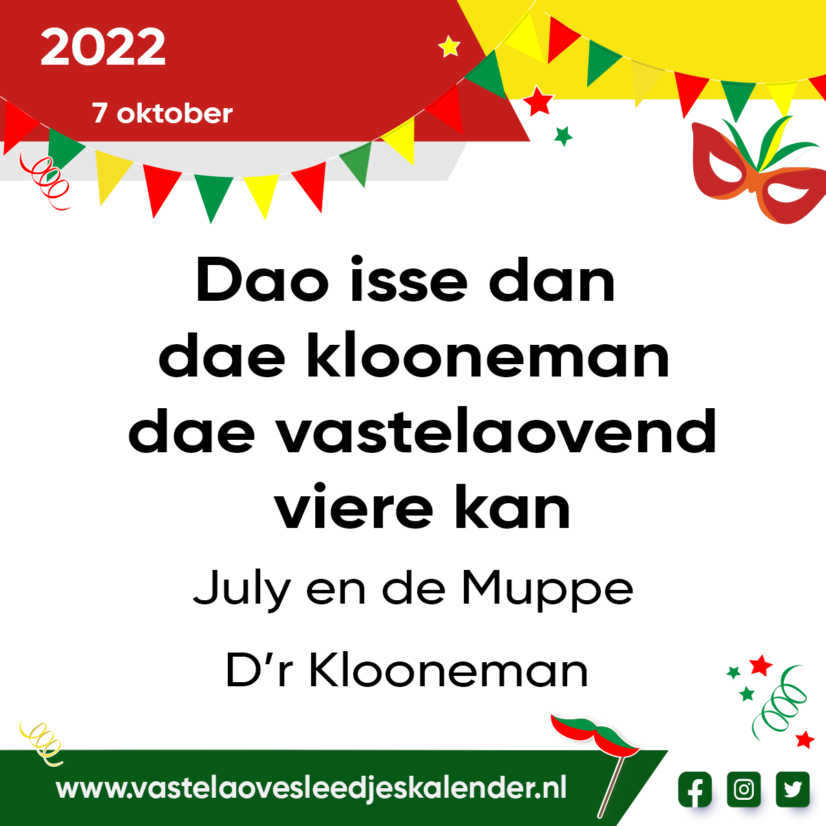 Dao isse dan dae klooneman, dae vastelaovend viere kan