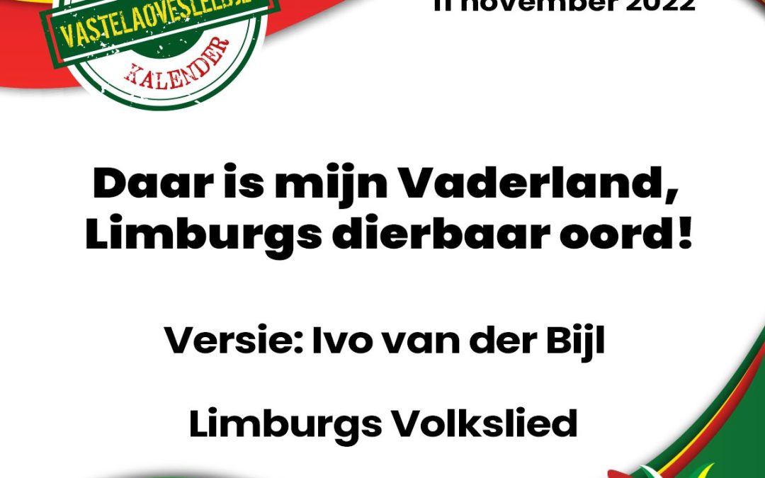 Daar is mijn Vaderland, Limburgs dierbaar oord!