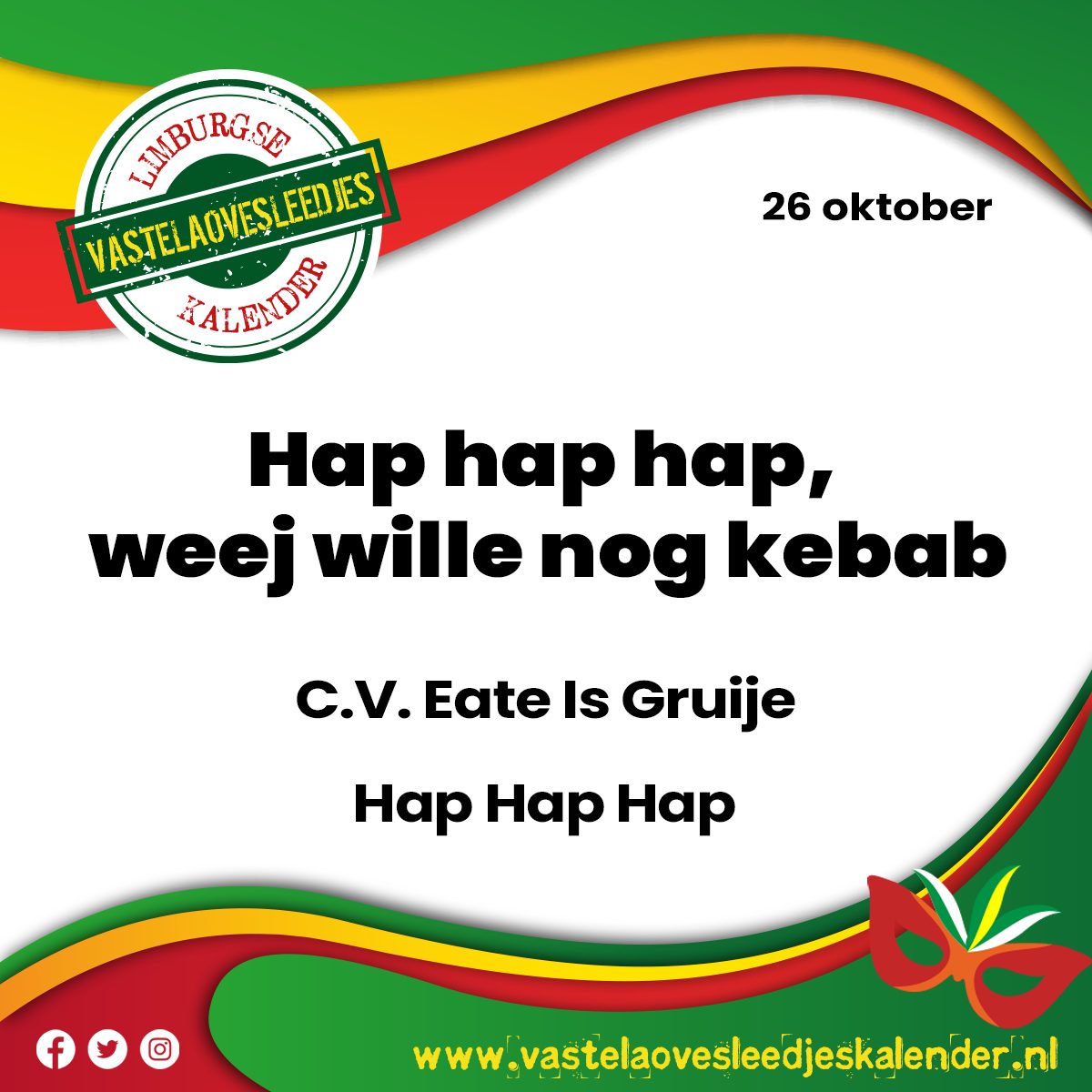 Hap hap hap, weej wille nog kebab