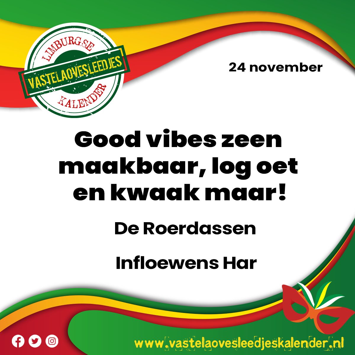 Good vibes zeen maakbaar, log oet en kwaak maar!