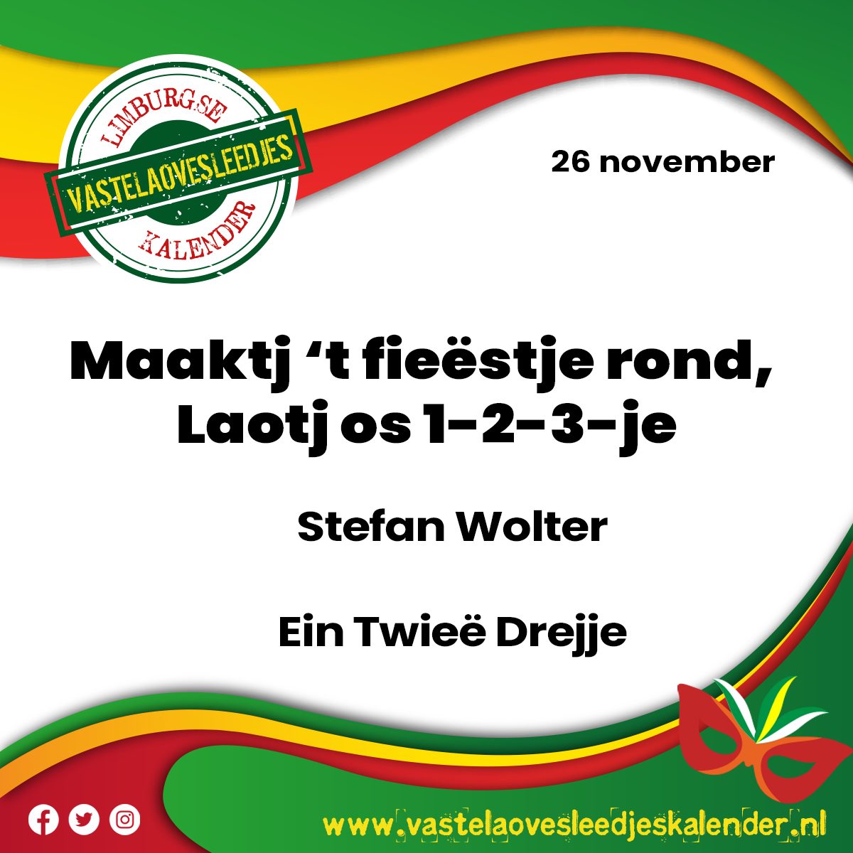 Maaktj ’t fieëstje rond, Laotj os 1-2-3-je