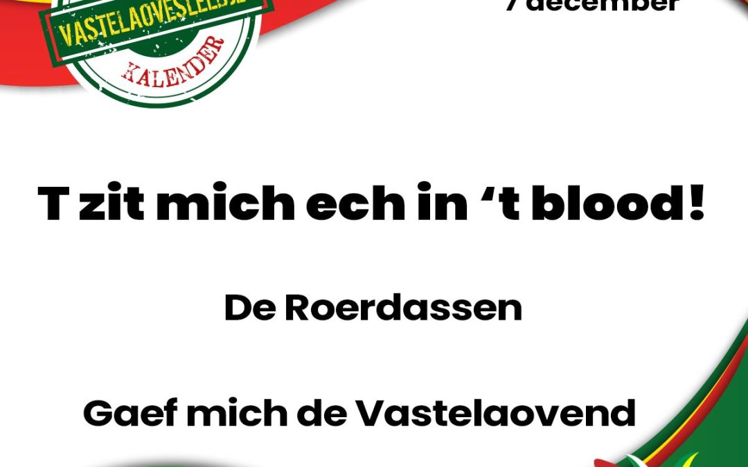 ‘T zit mich ech in ’t blood!