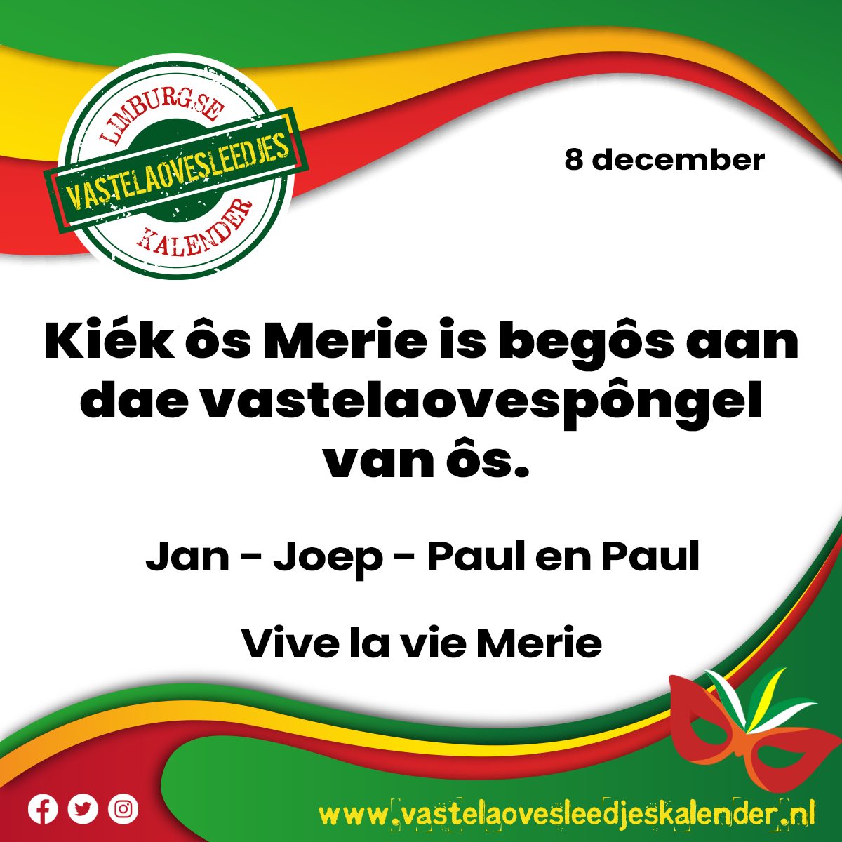 Kiék ôs Merie is begôs aan dae vastelaovespôngel van ôs.