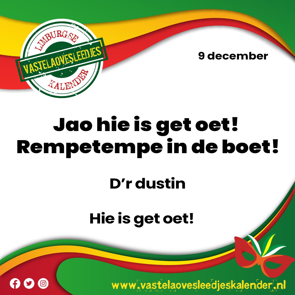 Jao hie is get oet! Rempetempe in de boet!