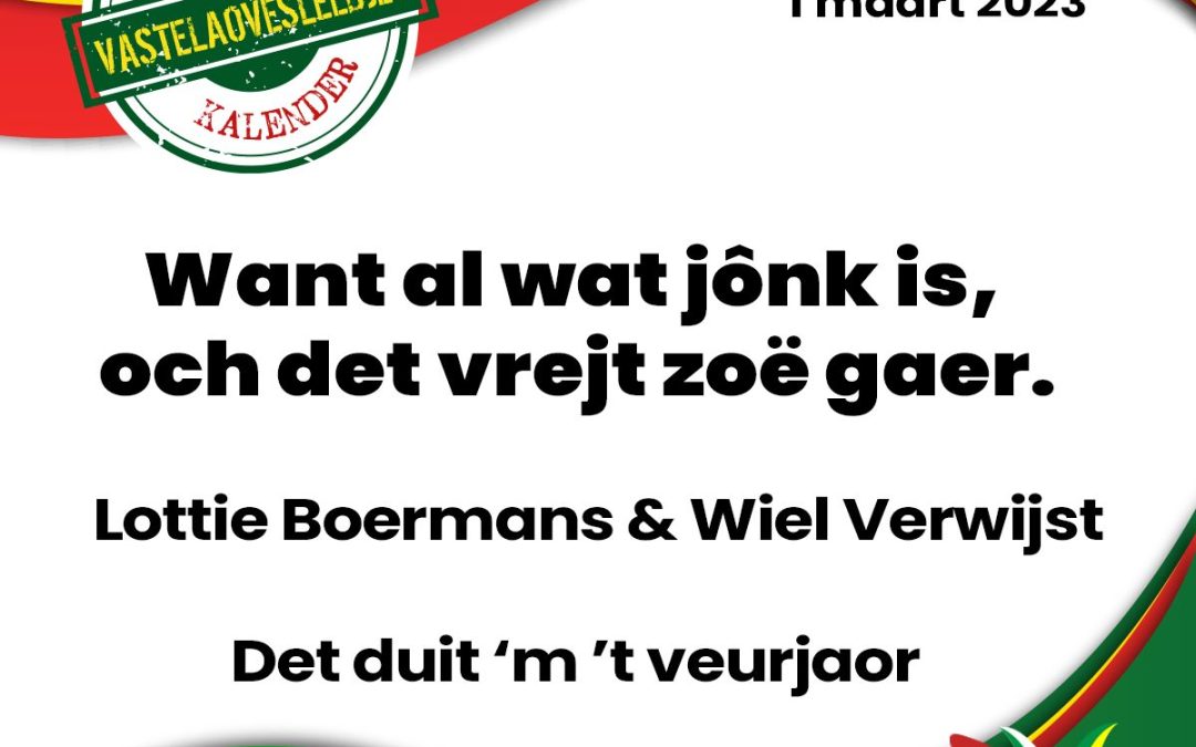 Want al wat jônk is, och det vrejt zoë gaer.