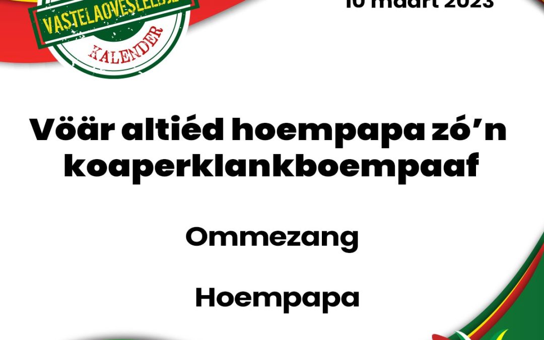 Vöär altiéd hoempapa zó’n koaperklankboempaaf