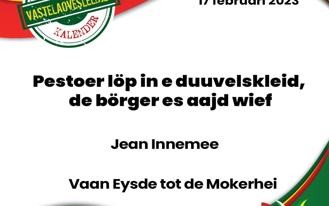 Pestoer löp in e duuvelskleid, de börger es aajd wief.