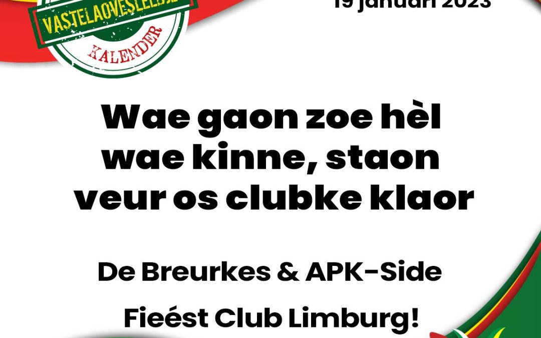 Wae gaon zoe hèl wae kinne, staon veur os clubke klaor