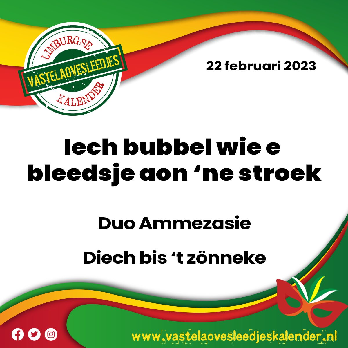 Iech bubbel wie e bleedsje aon ‘ne stroek