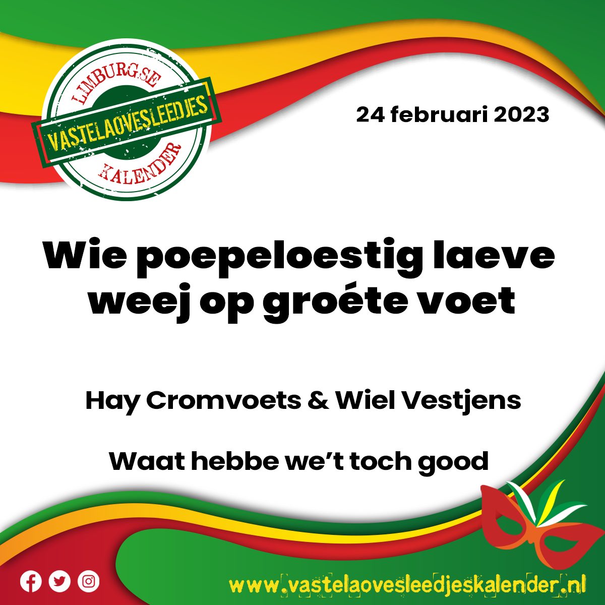 Wie poepeloestig laeve weej op groéte voet