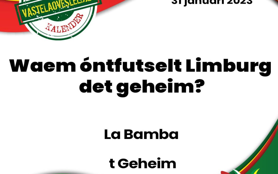 Waem óntfutselt Limburg det geheim?