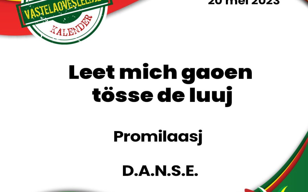 Leet mich gaoen, tösse de luuj.