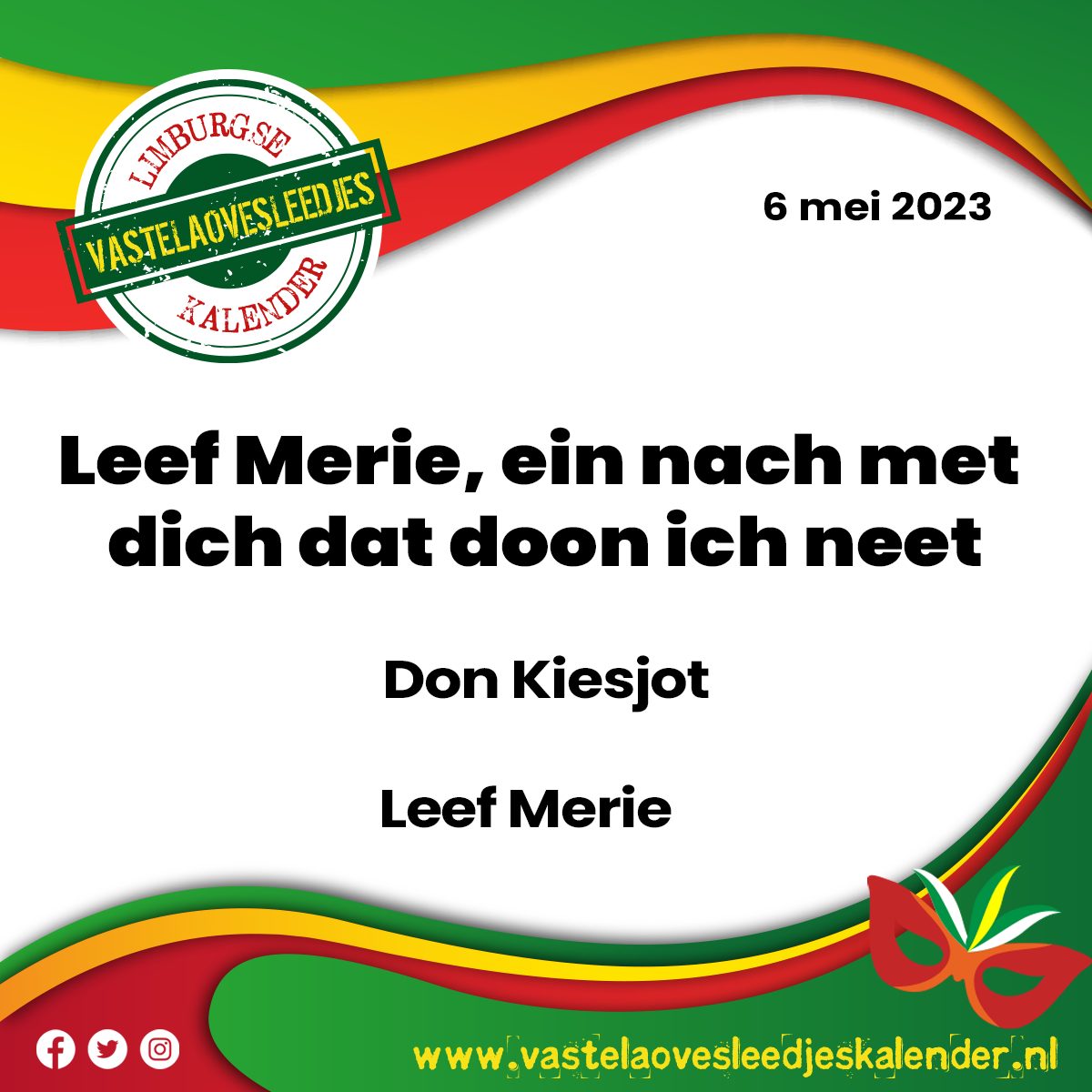 Leef Merie, ein nach met dich dat doon ich neet