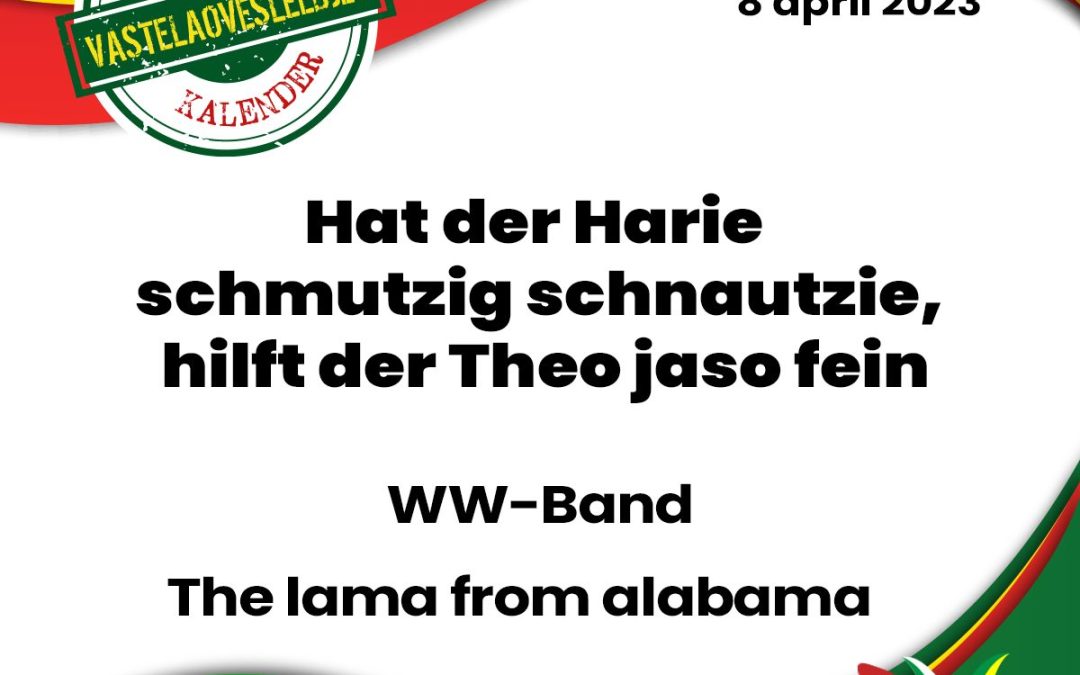 Hat der Harie schmutzig schnautzie, hilft der Theo jaso fein