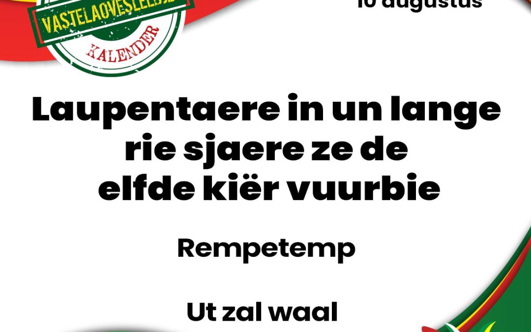 Laupentaere in un lange rie sjaere ze de elfde kiër vuurbie