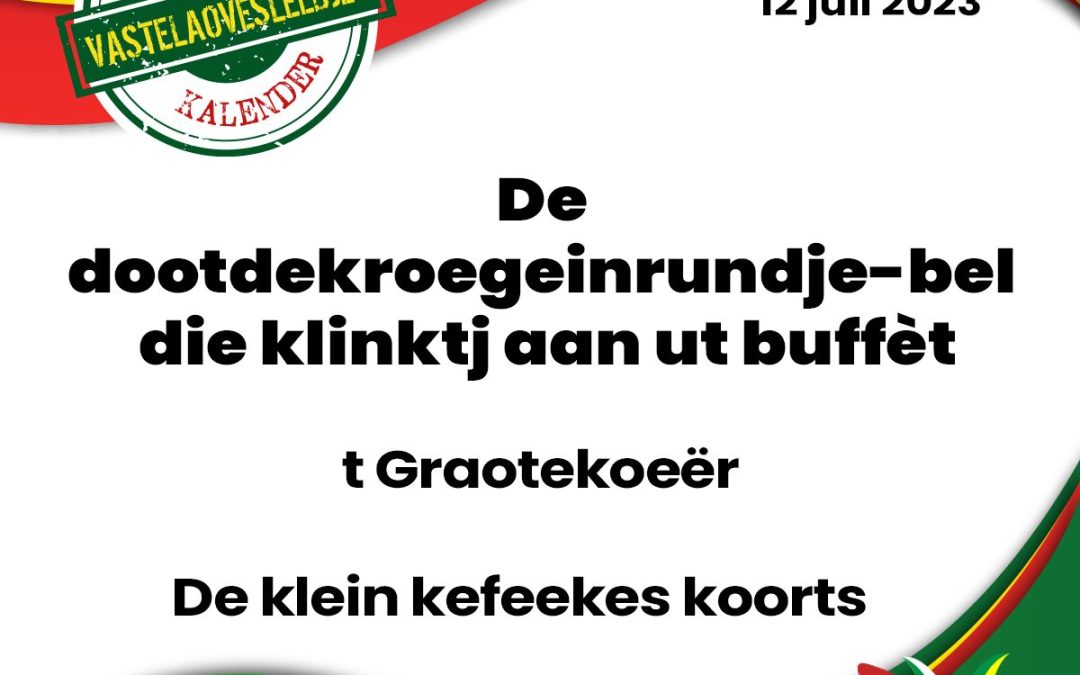 De dootdekroegeinrundje-bel die klinktj aan ut buffèt