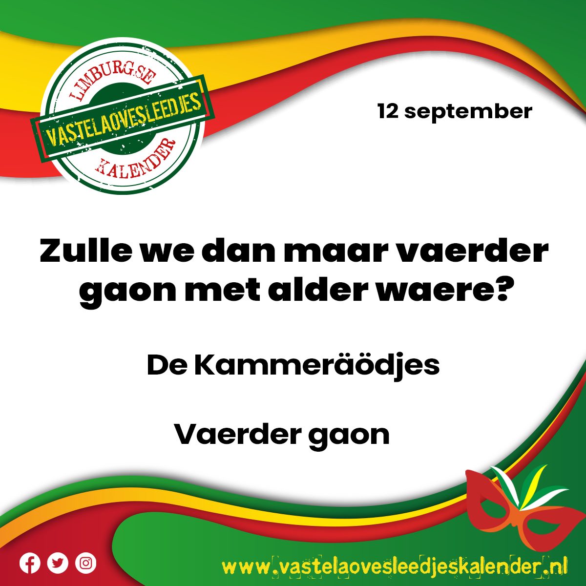 Zulle we dan maar vaerder gaon met alder waere?