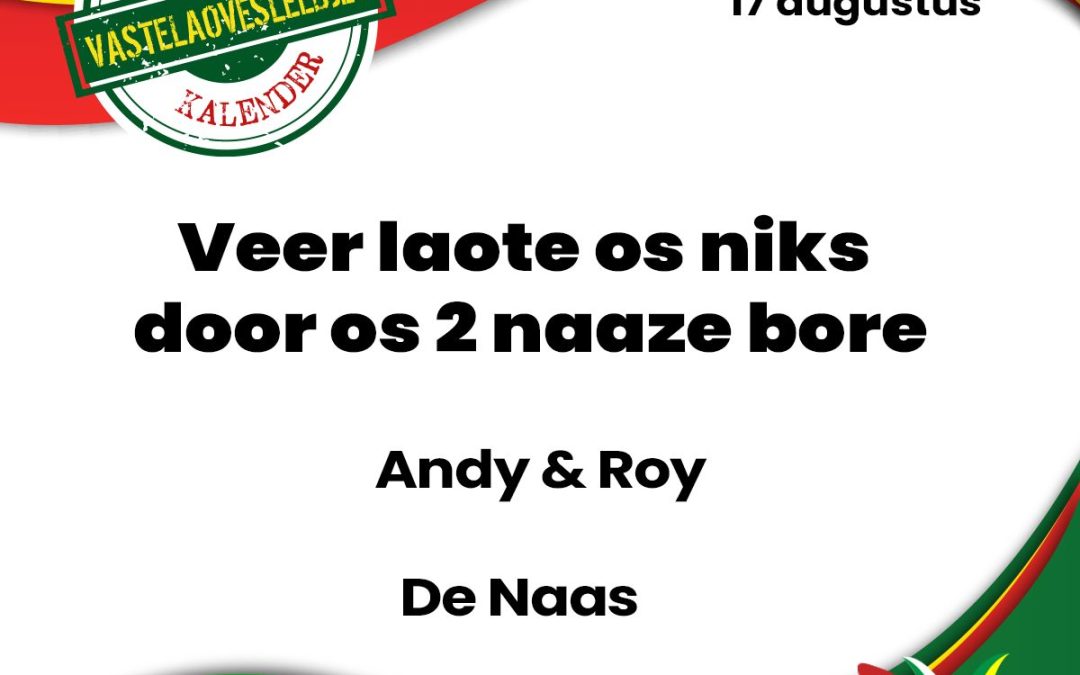 Veer laote os niks door os 2 naaze bore