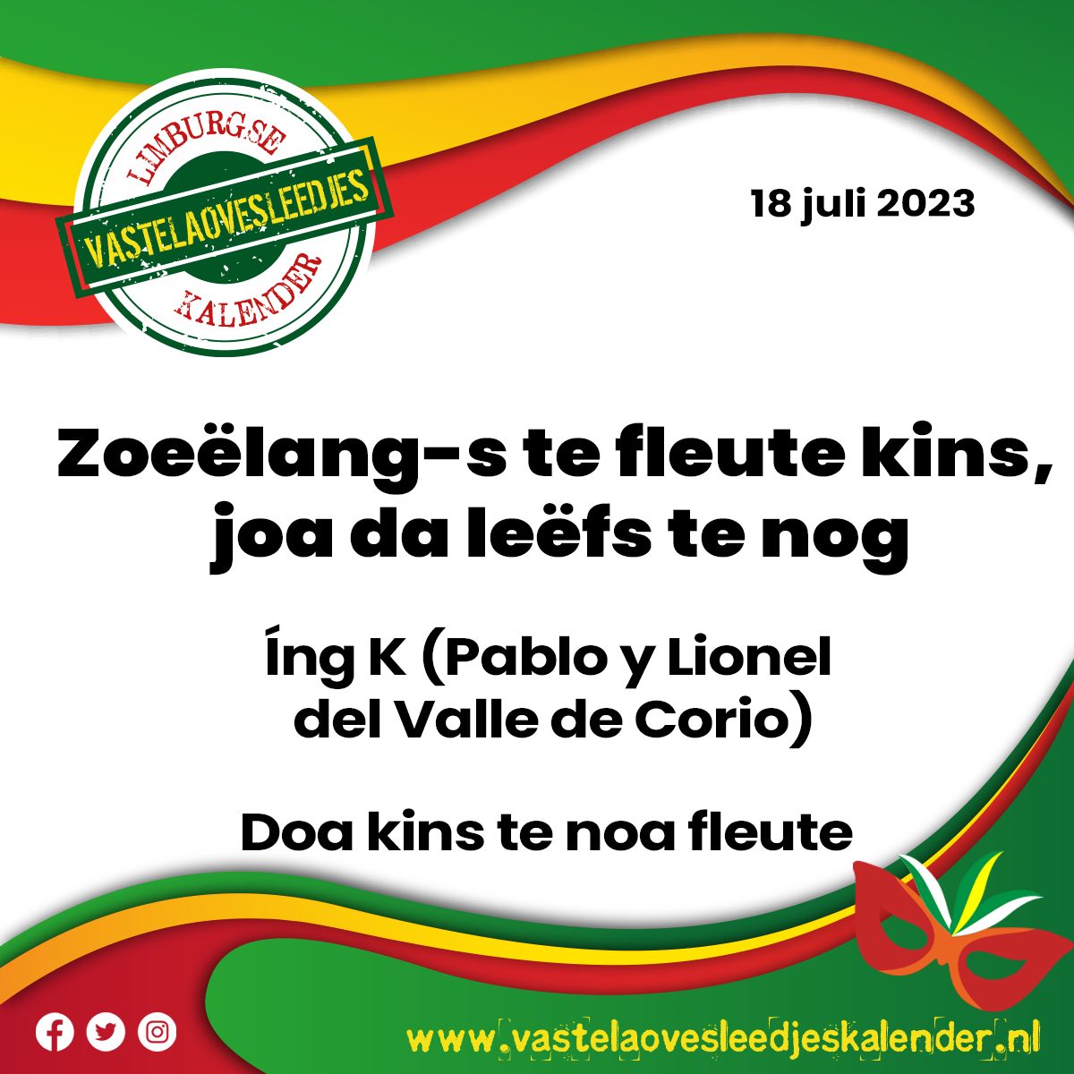 Zoeëlang-s te fleute kin, joa da leëfs te nog