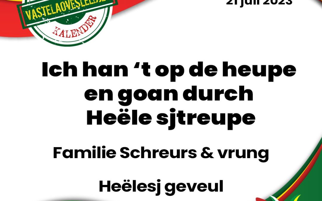 Ich han ’t op de heupe en goan durch Heële sjtreupe