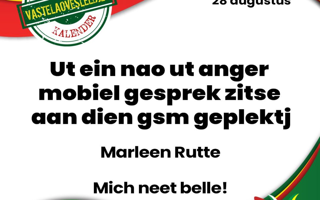 Ut ein nao ut anger mobiel gesprek zitse aan dien gsm geplektj