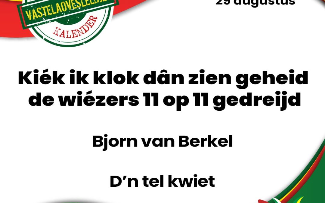 Kiék ik klok dân zien geheid de wiézers 11 op 11 gedreijd
