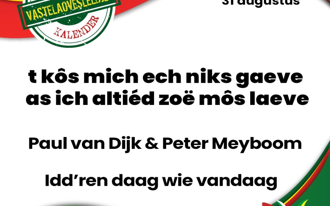 t kôs mich ech niks gaeve as ich altiéd zoë môs laeve
