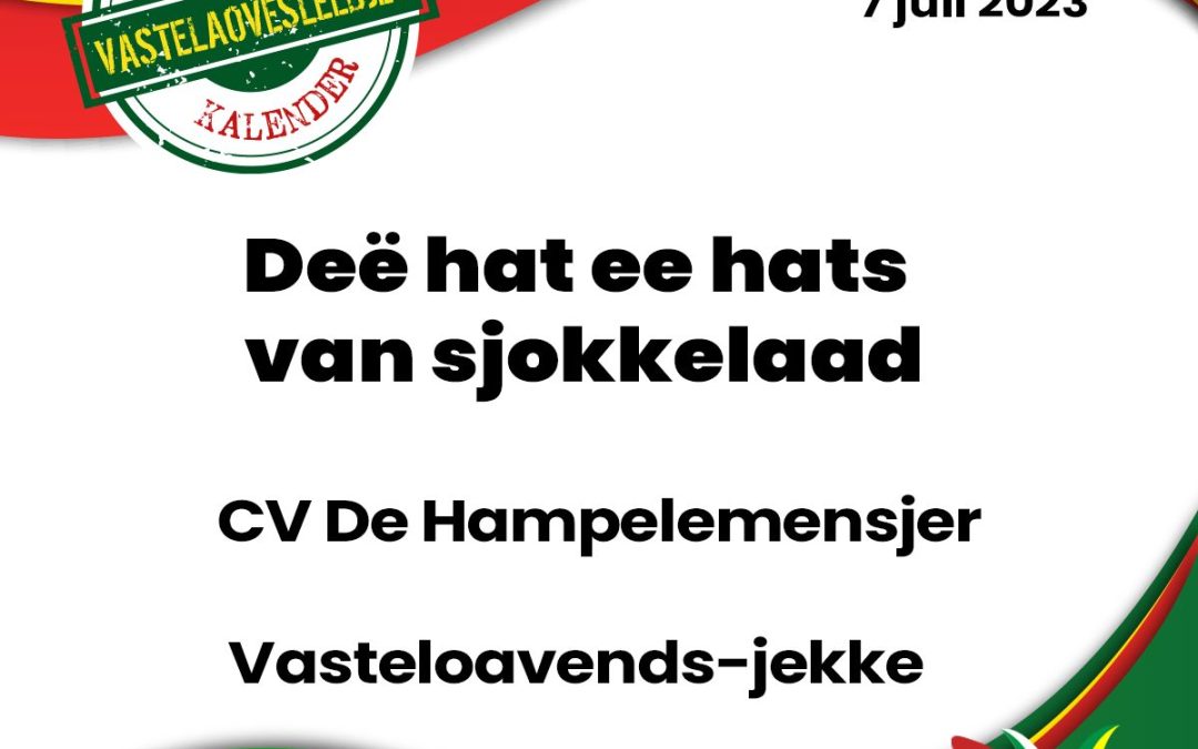 Deë hat ee hats van sjokkelaad