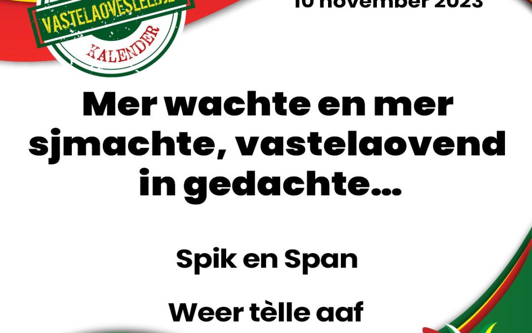 Mer wachte en mer sjmachte vastelaovend in gedachte!
