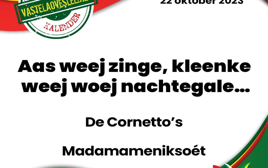 Aas weej zinge kleenke weej woej nachtegale!