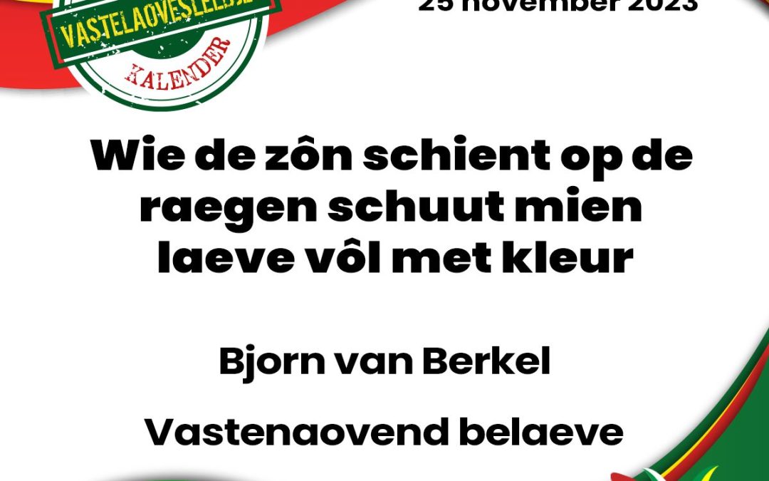 Wie de zôn schient op de raegen schuut mien laeve vôl met kleur