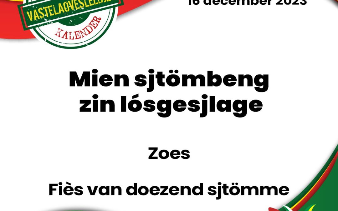 Mien sjtömbeng zin lósgesjlage