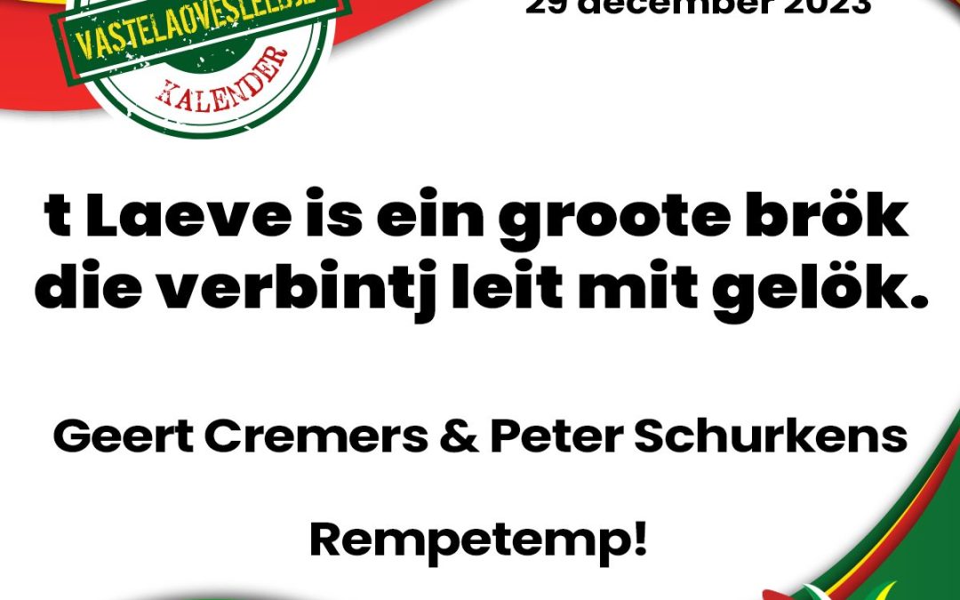 t Laeve is ein groote brök die verbintj leit mit gelök.