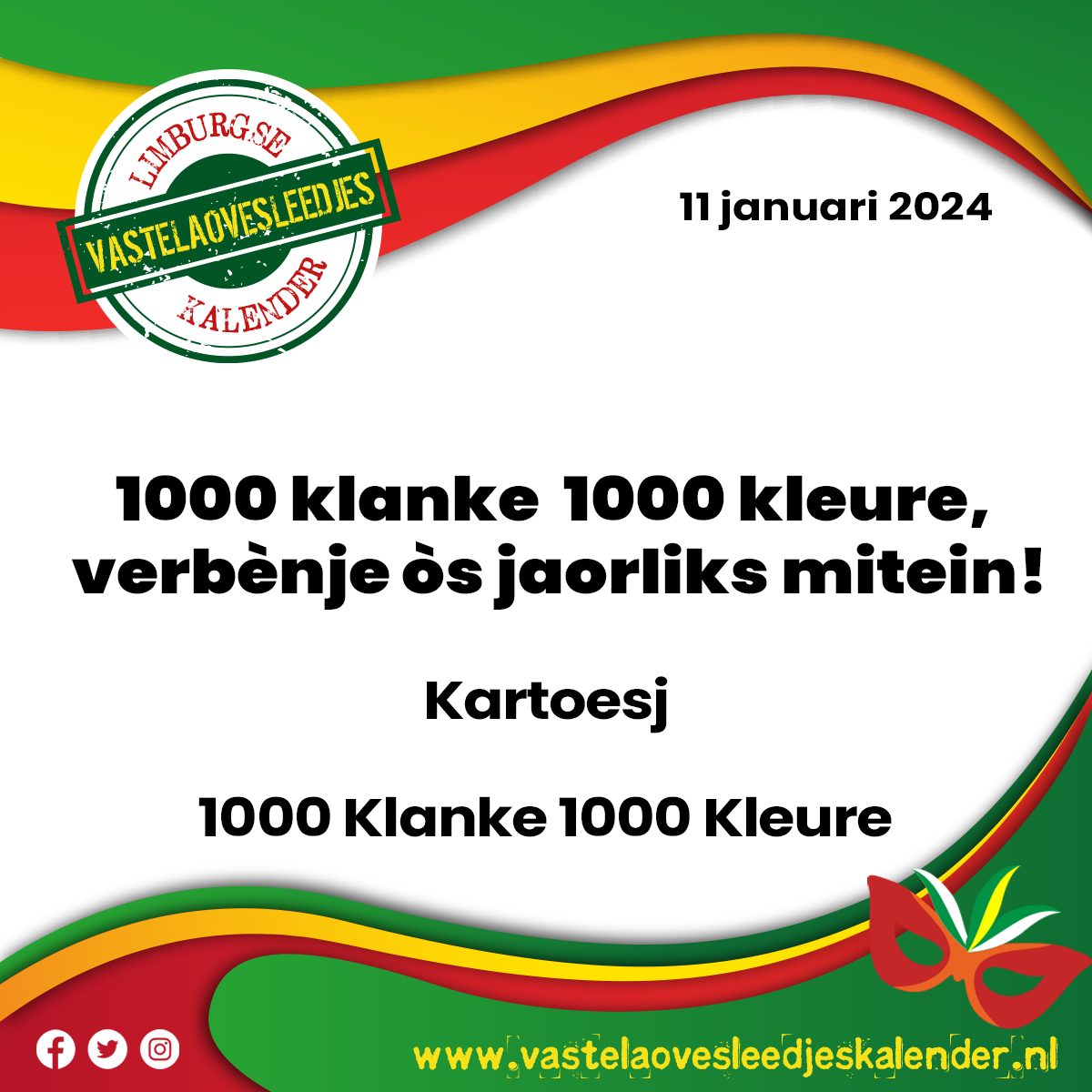 1000 klanke 1000 kleure, verbènje òs jaorliks mitein!