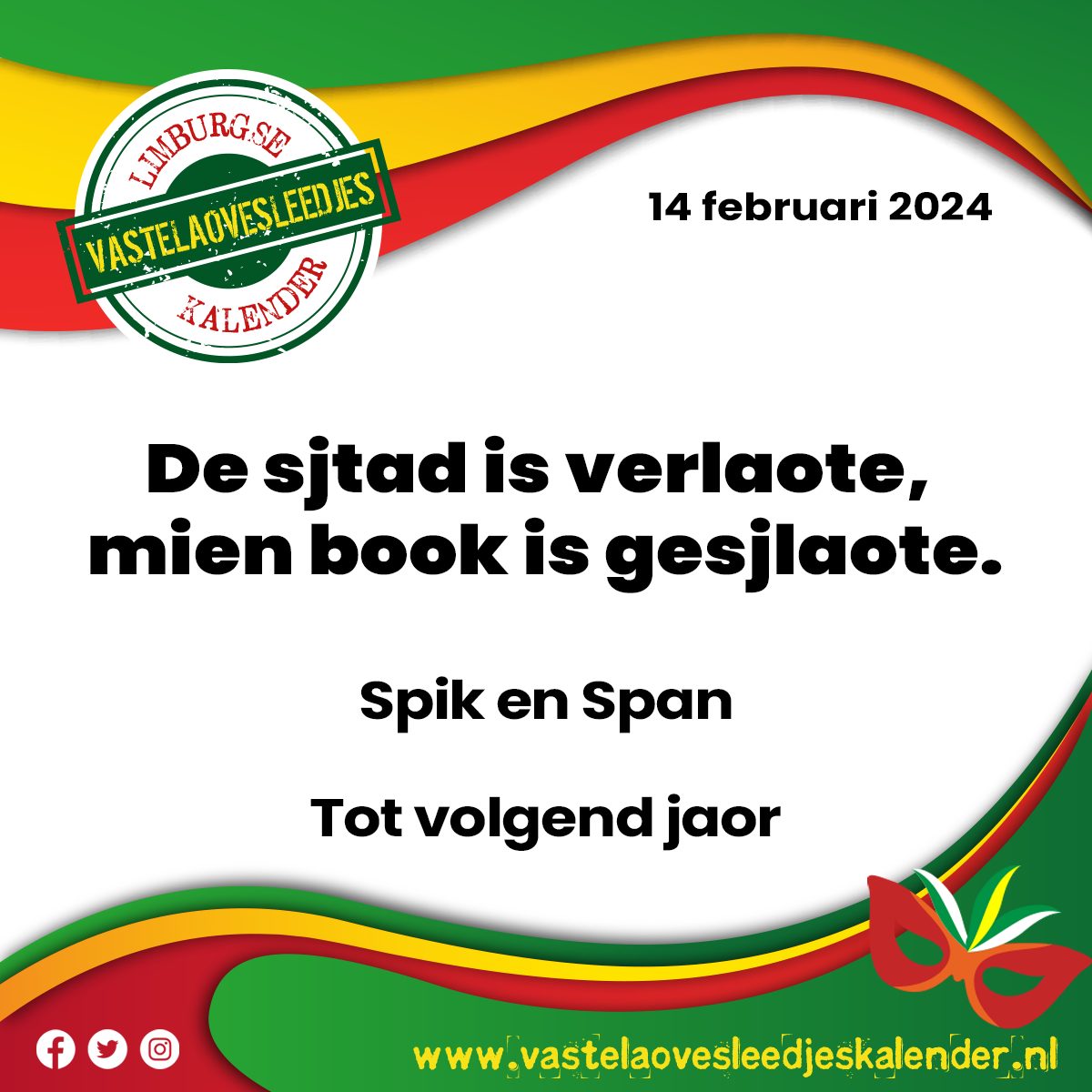 De sjtad is verlaote, mien book is gesjlaote.