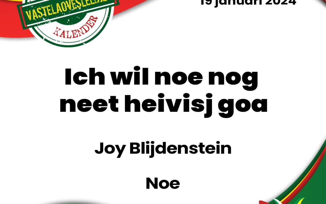 Ich wil noe nog neet heivisj goa