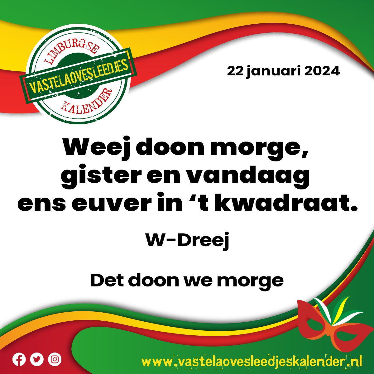 Weej doon morge, gister en vandaag ens euver in ’t kwadraat.