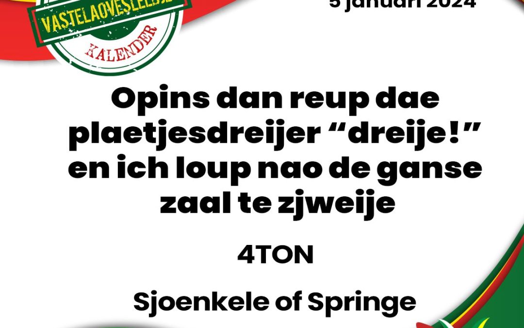 Opins dan reup dae plaetjesdreijer ‘dreije!’ en ich loup nao de ganse zaal te zjweije
