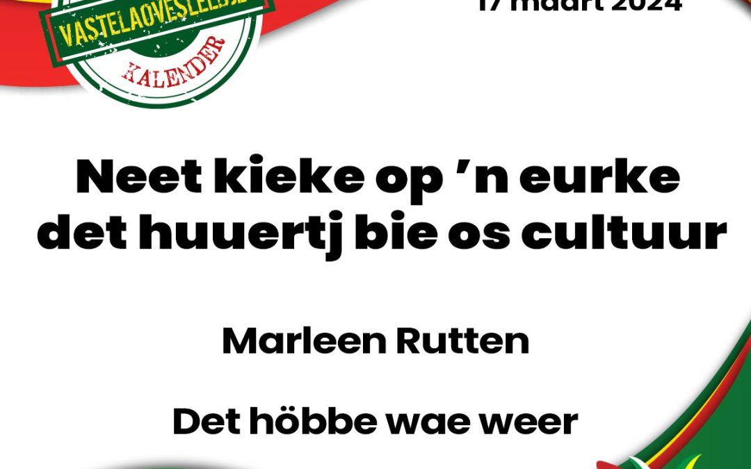 Neet kieke op ’n eurke det huuertj bie os cultuur