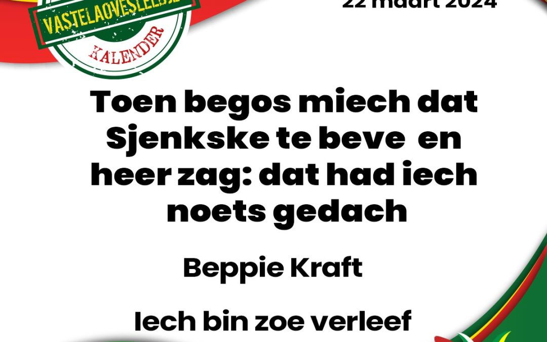 Toen begos miech dat Sjenkske te beve en heer zag: dat had iech noets gedach