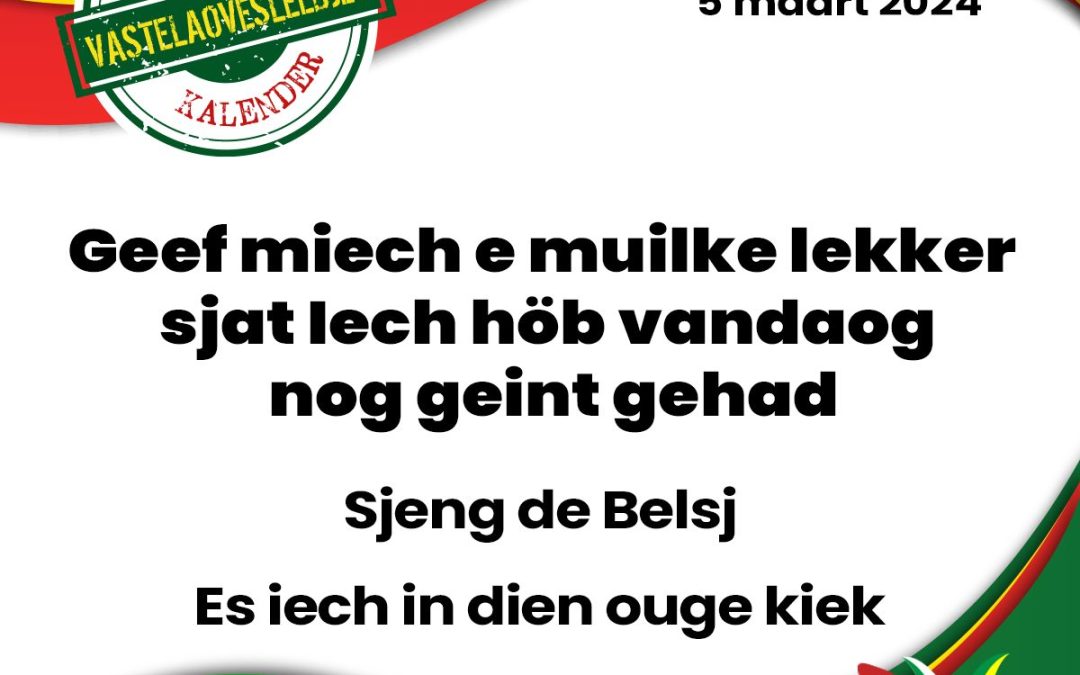 Geef miech e muilke lekker sjat. Iech höb vandaog nog geint gehad