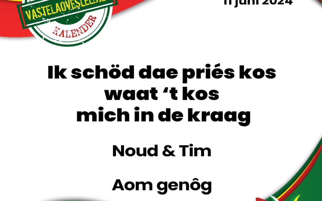 Ik schöd dae priés kos waat ’t kos mich in de kraag