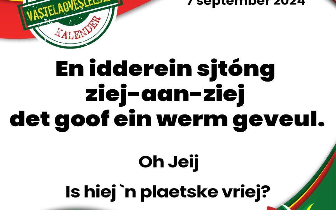 En idderein sjtóng ziej-aan-ziej det goof ein werm geveul.