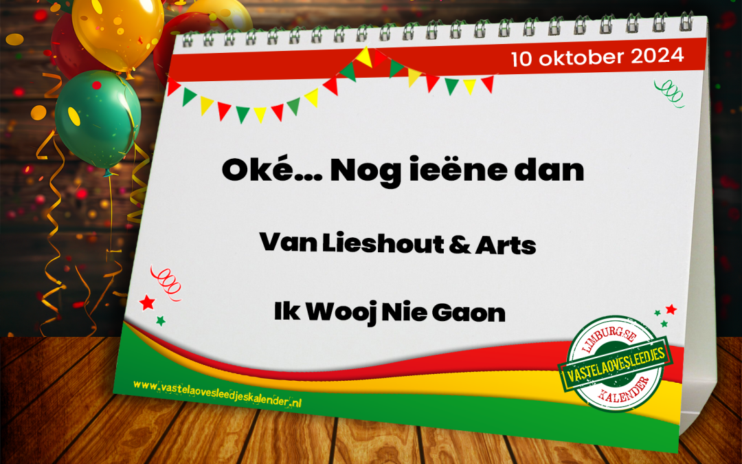 Oké! Nog ieëne dan