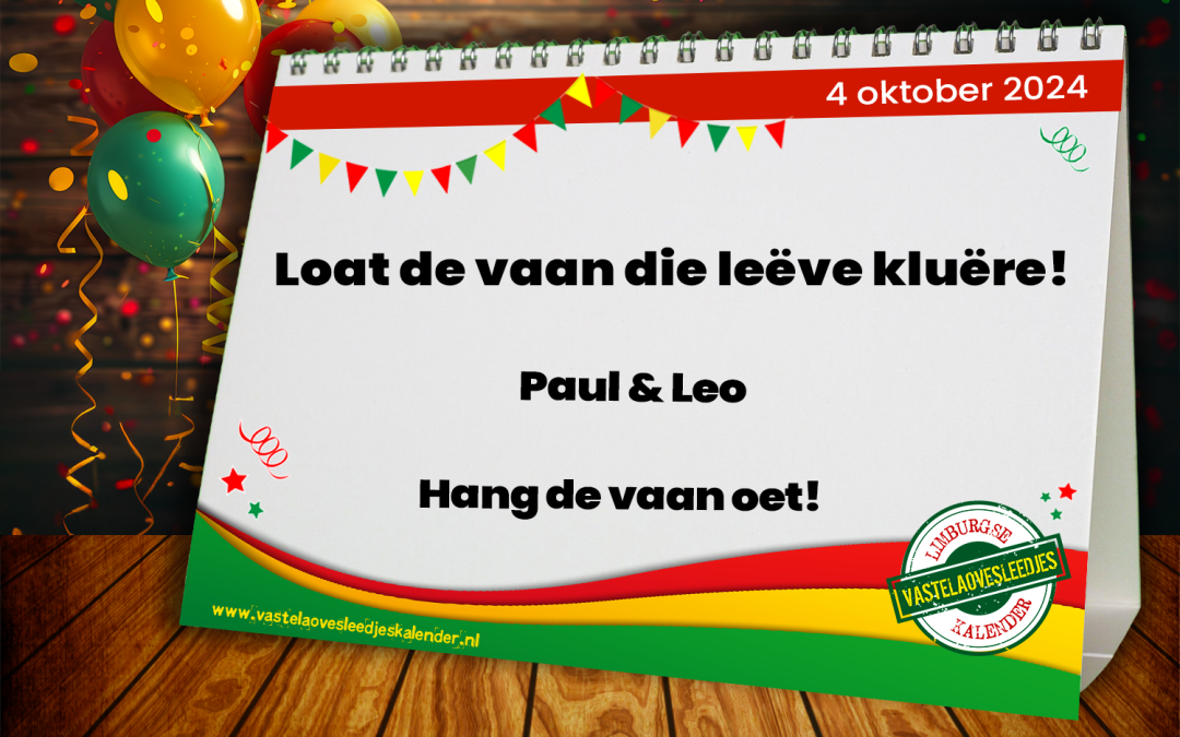 Loat de vaan die leëve kluëre!